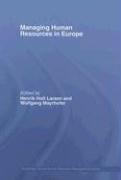 Cover of: MANAGING HUMAN RESOURCES IN EUROPE: A THEMATIC APPROACH (Routledge Global Human Resource Management Series)