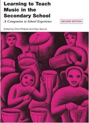 Cover of: Learning to Teach Music in the Secondary School by Chris Philpott, Gary Spruce