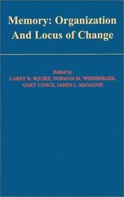 Cover of: Memory: organization and locus of change