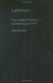 Cover of: Lebanon: the politics of frustration--the failed coup of 1961