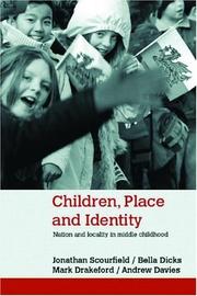 Cover of: Children, Place and Identity by J. Scourfield, J. Scourfield