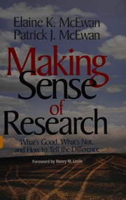 Cover of: Making sense of research by Elaine K. McEwan-Adkins