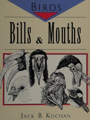 Bills & mouths by Jack B. Kochan