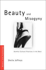Beauty and misogyny by Sheila Jeffreys