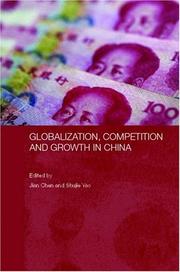 Cover of: Globalisation, competition, and growth in China