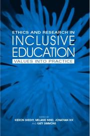 Cover of: Ethics and research in inclusive education: values into practice