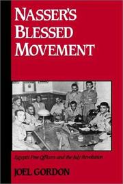 Cover of: Nasser's Blessed Movement: Egypt's Free Officers and the July revolution