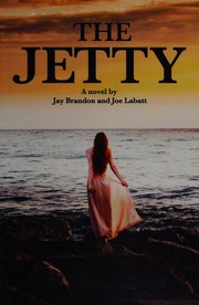 Cover of: The jetty by Jay Brandon