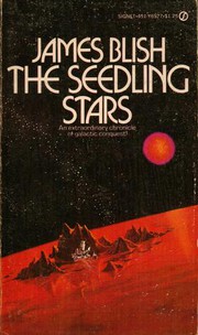 Cover of: The Seedling Stars and Galactic Cluster by James Blish