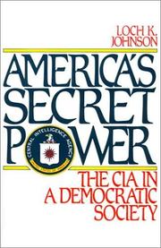 Cover of: America's Secret Power by Loch K. Johnson