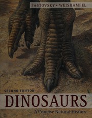 Dinosaurs by David E. Fastovsky