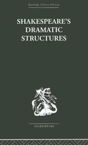 Cover of: Shakespeare's Dramatic Structures