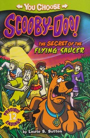 The secret of the flying saucer by Laurie Sutton