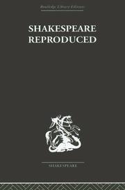 Cover of: Shakespeare Reproduced (Routledge Library Editions: Shakespeare)