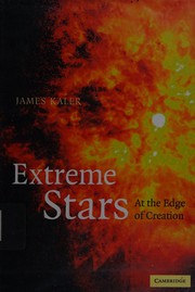 Cover of: Extreme stars: at the edge of creation