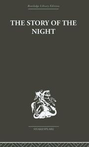 Cover of: The Story of the Night  Studies in Shakespeare's Major Tragedies