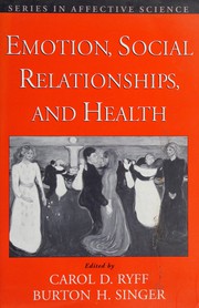 Cover of: Emotion, social relationships, and health