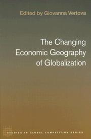 The changing economic geography of globalization by Giovanna Vertova