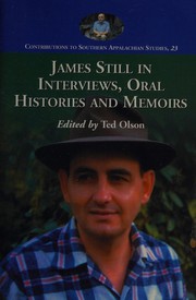 Cover of: James Still in interviews, oral histories and memoirs