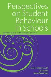 Cover of: Perspectives on student behaviour in schools by Janice Wearmouth
