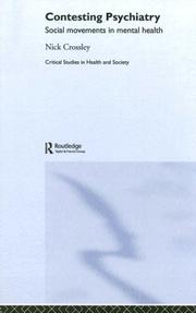 Cover of: Contesting psychiatry: social movements in mental health