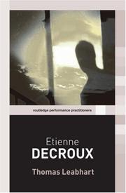 Cover of: Etienne Decroux by Thoma Leabhart