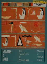 Cover of: Mummies & magic: the funerary arts of ancient Egypt