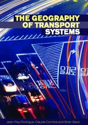 The geography of transport systems by Jean-Paul Rodrigue