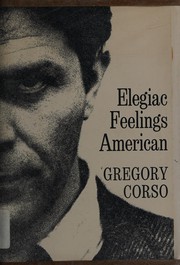 Cover of: Elegiac feelings American.