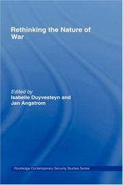 Cover of: Rethinking the nature of war by Isabelle Duyvesteyn