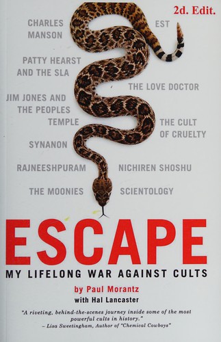 Escape: My Life Long War Against Cults by 