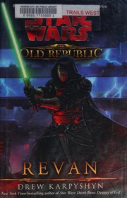 Cover of: Star Wars - The Old Republic - Revan