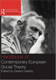 Cover of: The handbook of contemporary European social theory