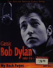 Cover of: Classic Bob Dylan, 1962-1969: my back pages