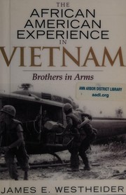 The African American experience in Vietnam by James E. Westheider