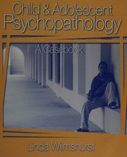 Cover of: Child & adolescent psychopathology by Linda Wilmshurst