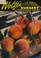 Cover of: Wolfe's Texaberta! world's most perfect peach
