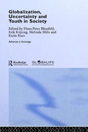Cover of: Globalization, uncertainty and youth in society
