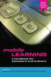 Cover of: Mobile Learning: A Handbook For Educators and Trainers (The Open and Flexible Learning Series)