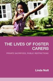 The lives of foster carers by Linda Nutt