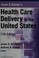 Cover of: Jonas and Kovner's Health Care Delivery in the United States