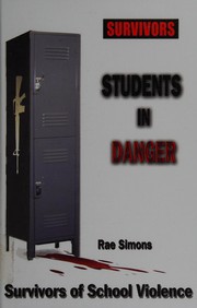 Cover of: Students in danger by Rae Simons