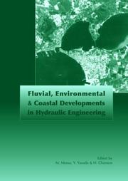 Cover of: Fluvial, Environmental and Coastal Developments in Hydraulic Engineering Proceedings of the International Workshop on State-of-the-Art Hydraulic Engineering, 16-19 February 2004, Bari, Italy