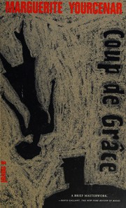 Cover of: Coup de grâce by Marguerite Yourcenar