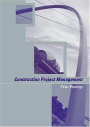 Construction project management by Peter Fewings