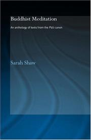 Cover of: Buddhist Meditation  An Anthology of Texts by Sarah Shaw