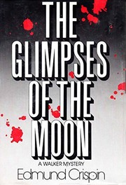 Glimpses of the Moon by Edmund Crispin