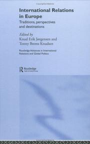 Cover of: International relations in Europe: traditions, perspectives and destinations