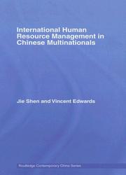 International human resource management in Chinese multinationals by Shen, Jie