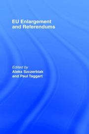Cover of: EU enlargement and referendums by Aleks Szczerbiak